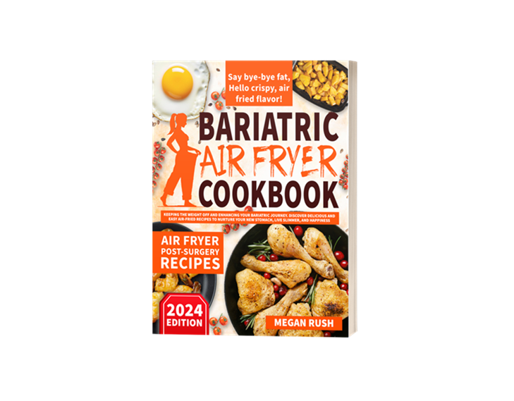 Bariatric Air Fryer Cookbook