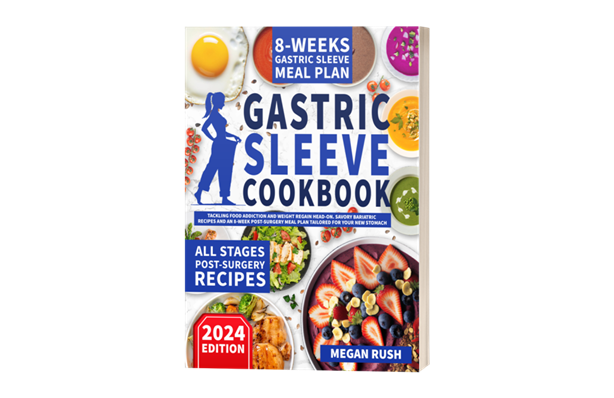 Gastric Sleeve Cookbook