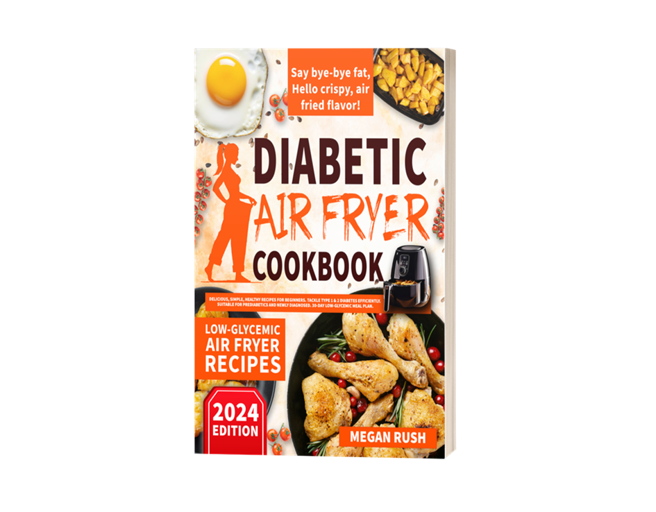 Diabetic Air Fryer Cookbook